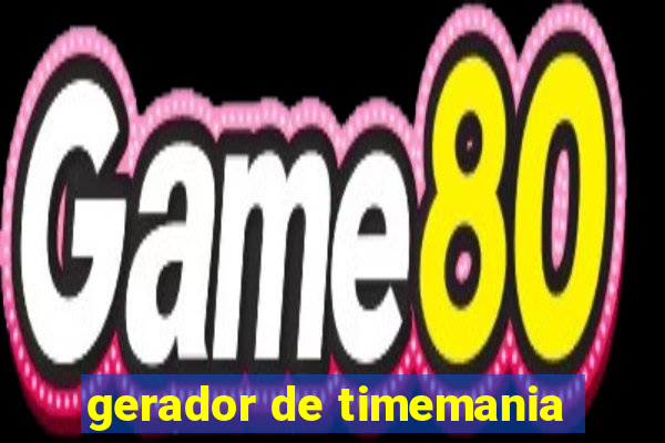 gerador de timemania